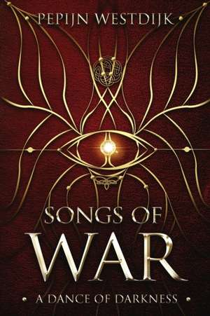 Songs of War de Skye Westdijk