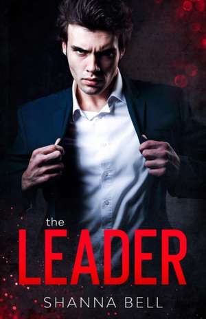 The leader de Shanna Bell