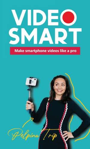 Video Smart de Pelpina Trip