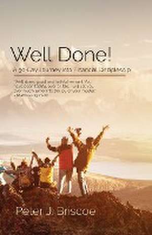 Well Done! de Peter J. Briscoe