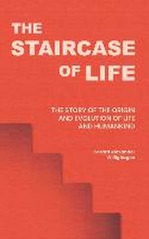 The Staircase of Life de Gerard Alexander Willighagen