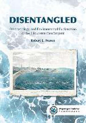 DISENTANGLED: Ethnozoology and Environmental Explanation of the Gloucester Sea Serpent de Robert L. France