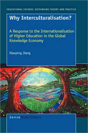 Why Interculturalisation? de Xiaoping Jiang