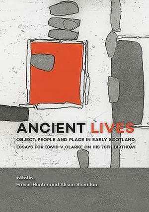 Ancient Lives de Fraser Hunter