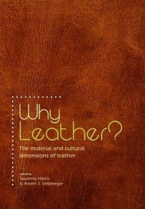 Why Leather? de Susanna Harris