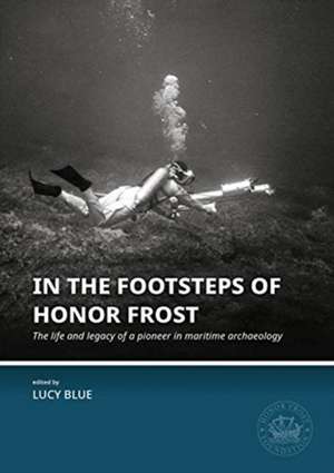 In the Footsteps of Honor Frost de Lucy Blue