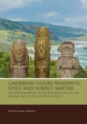 Caribbean Figure Pendants: Style and Subject Matter de Vernon James Knight