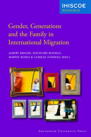 Gender, Generations and the Family in International Migration de Albert Kraler