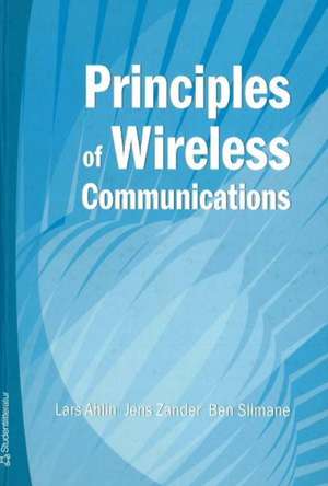 Principles of Wireless Communications de Lars Ahlin