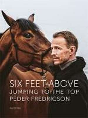 Fredricson, P: Six Feet Above