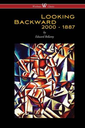 Looking Backward de Edward Bellamy