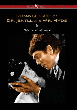 Strange Case of Dr. Jekyll and Mr. Hyde (Wisehouse Classics Edition) de Robert Louis Stevenson