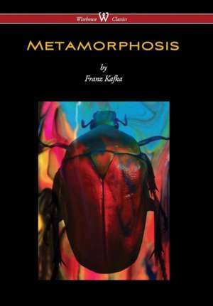 Metamorphosis (Wisehouse Classics Edition) de Franz Kafka