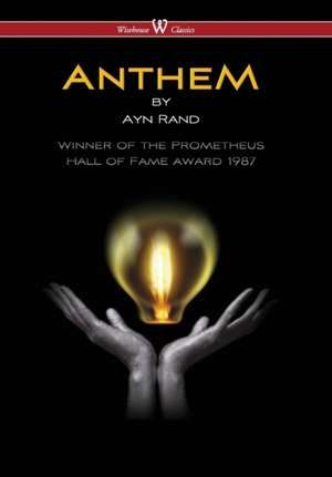 Anthem (Wisehouse Classics Edition) (2016) de Ayn Rand