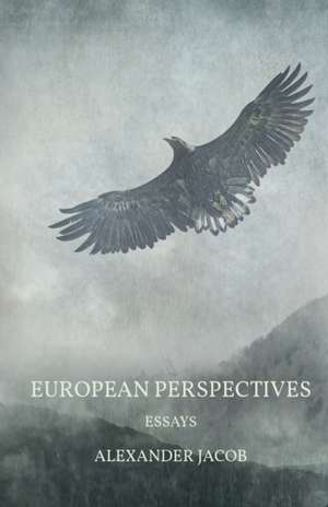 European Perspectives de Alexander Jacob