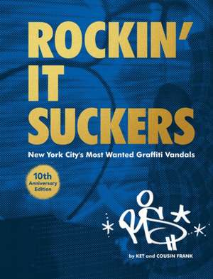 Rockin' it Suckers:10th Anniversary Edition de Cousin Frank