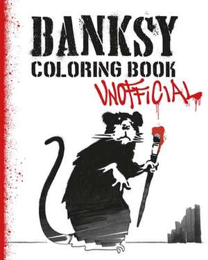 Banksy Coloring Book de Magnus Frederiksen