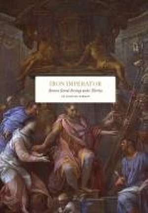 Iron Imperator: Roman Grand Strategy under Tiberius de Iskander Rehman