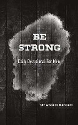 Be Strong de Bennett