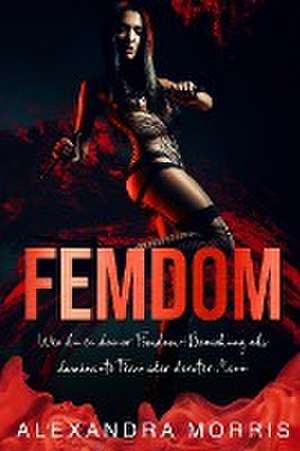 Femdom de Alexandra Morris
