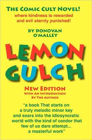 Lemon Gulch: New Edition de Donovan O'Malley