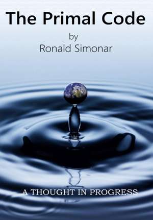 The Primal Code de Ronald Simonar