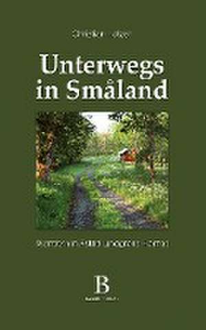 Unterwegs in Småland de Christian Holzer