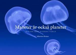 Maneter är också planeter de Johannes Ekman