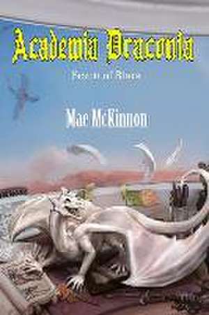 Academia Draconia: Seven of Stars de Mae McKinnon