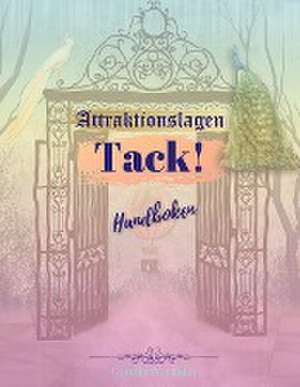 Attraktionslagen - Tack! de Gunilla L Werkelin