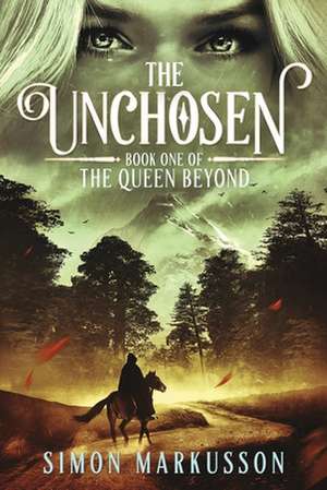 The Unchosen de Simon Markusson