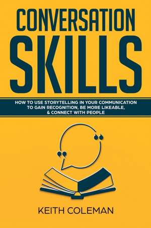 Conversation Skills de Keith Coleman