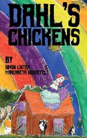 Dahl's Chickens de Simon Linter