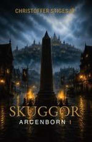 Arcenborn I de Christoffer Stigesjö