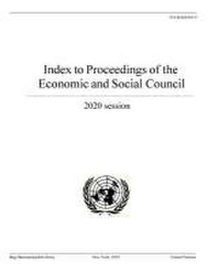 Index to Proceedings of the Economic and Social Council 20120 de United Nations Publications