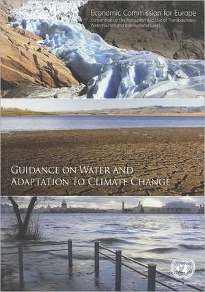 Guidance on Water and Adaptation to Climate Change de United Nations