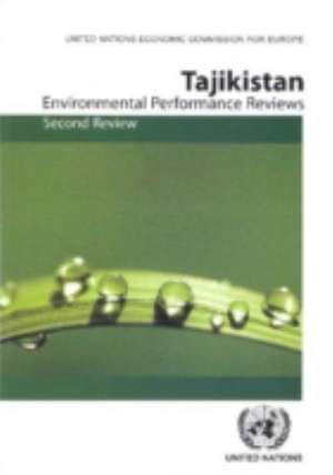 Environmental Performance Reviews of Tajikistan: Second Review de United Nations