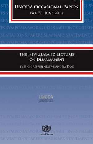 New Zealand Lectures on Disarmament by High Representative Angela Kane (The) de United Nations