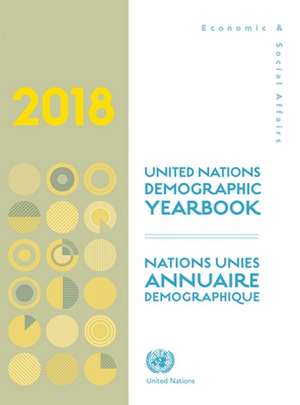 United Nations Demographic Yearbook 2018 de United Nations