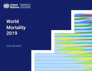 World Mortality 2019: Data Booklet de United Nations