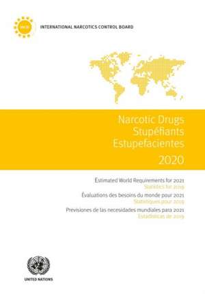 Narcotics Drugs 2020 de United Nations Publications