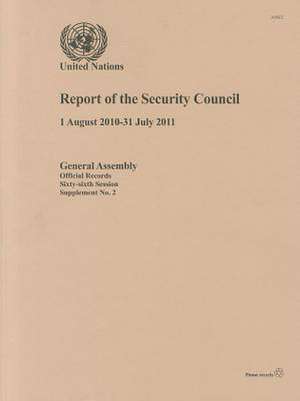 Report of the Security Council: 1 August 2010-31 July 2011 de United Nations