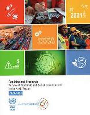 Survey of Economic and Social Developments in the Arab Region 2020-2021 de United Nations Publications