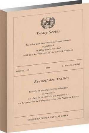 Treaty Series 2395 I: 43243 - 43262 de United Nations