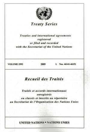 Treaty Series 2592 I: Nos. 46141-46151 de United Nations