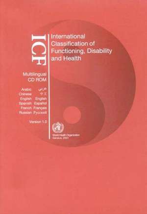 International Classification of Functioning, Disability and Health (Icf) de World Health Organization