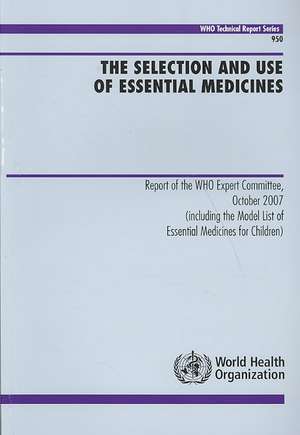 The Selection and Use of Essential Medicines de World Health Organization