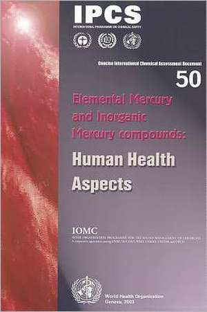 Elemental Mercury and Inorganic Mercury Compounds: Human Health Aspects de J. F. Risher