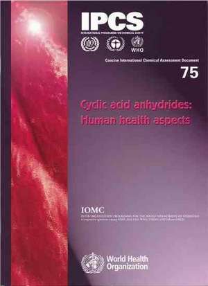 Cyclic Acid Anhydrides: Human Health Aspects de World Health Organization