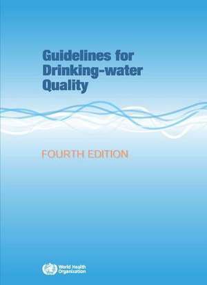 Guidelines for Drinking-Water Quality de World Health Organization